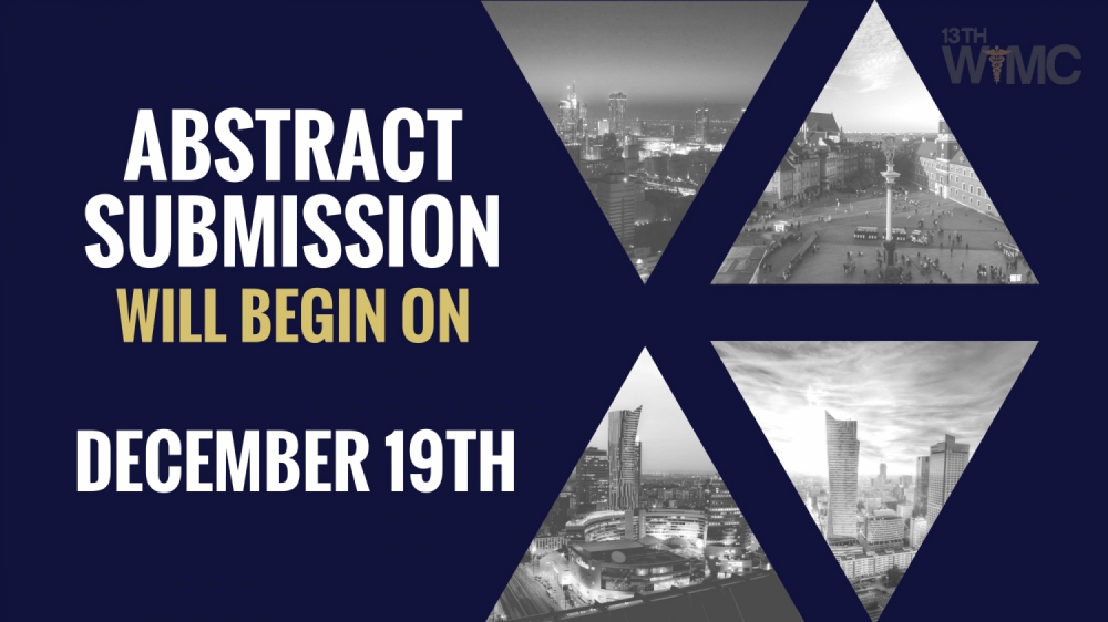 Abstract Submission Will Begin On December 19th WIMC Warsaw International Medical Congress